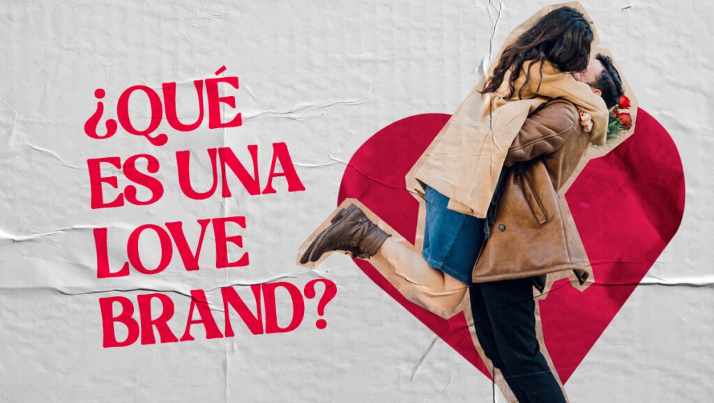 Que-es-una-LoveBrand